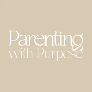 Parenting with Purpose
Laura Seibert
