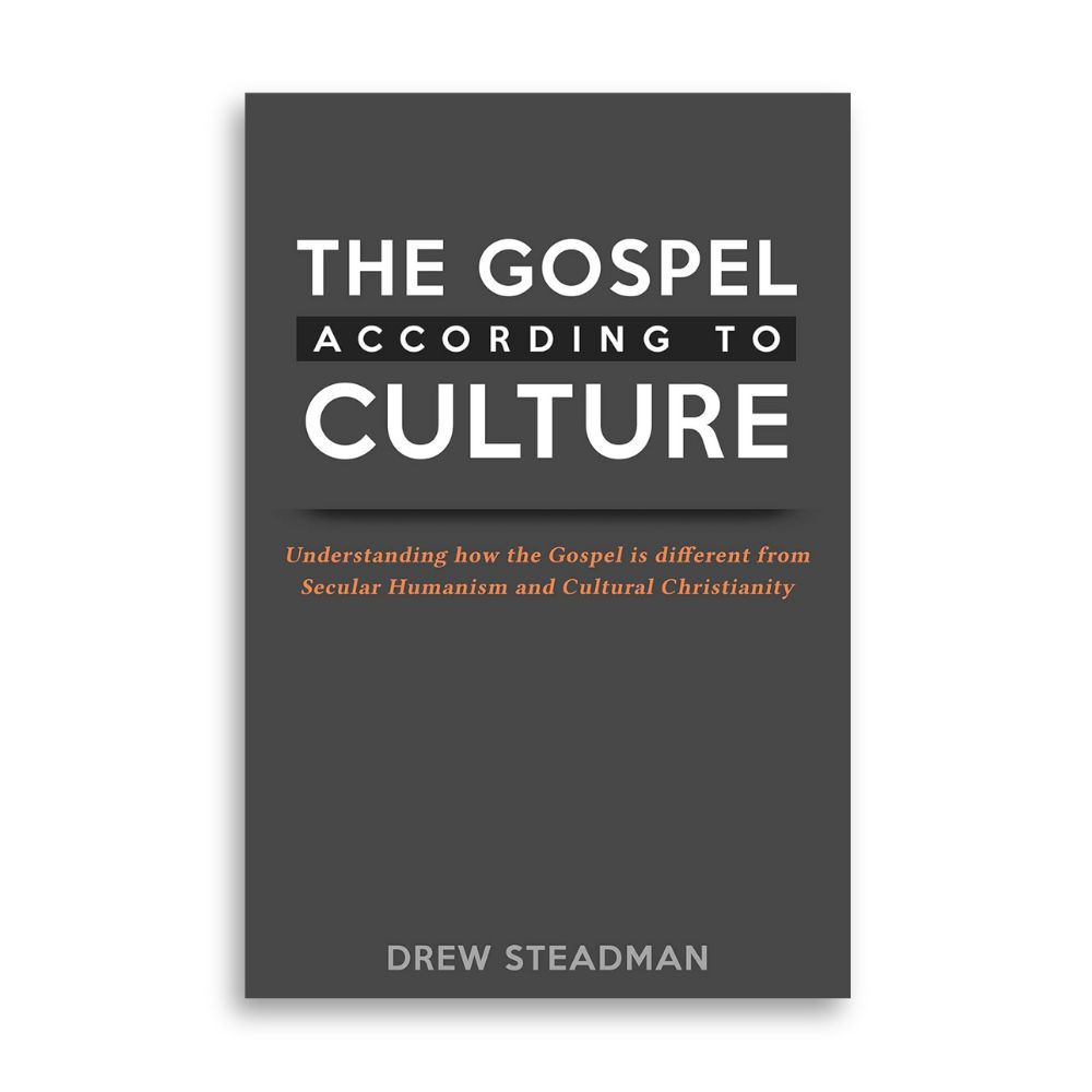 The Gospel According to Culture by Drew Steadman